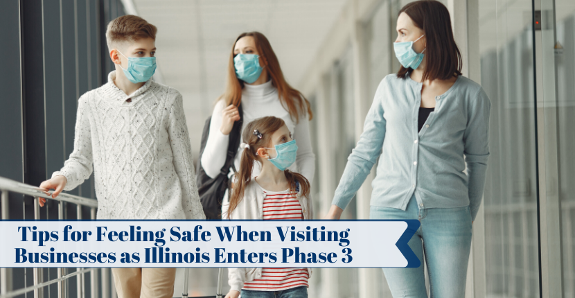 Tips for Feeling Safe When Visiting Businesses as Illinois Enters Phase 3