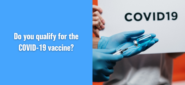 How To Know if You Qualify for the COVID-19 Vaccine