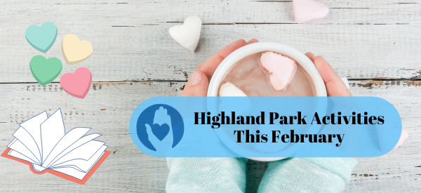 Highland Park Activities This February