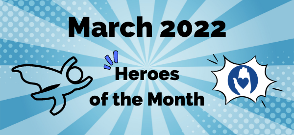 March Heroes of the Month