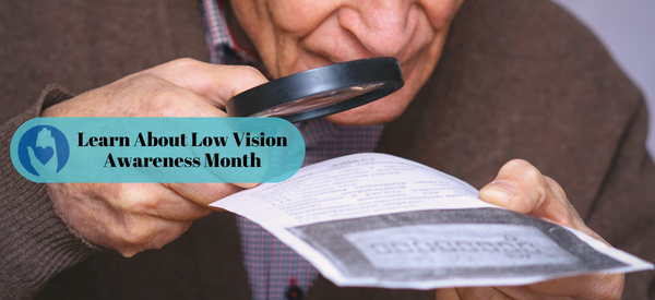 Learn About Low Vision Awareness Month