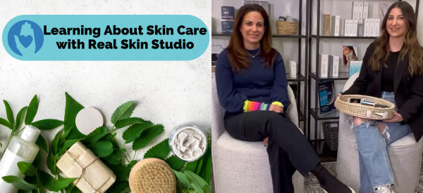 Learning About Skin Care with Real Skin Studio