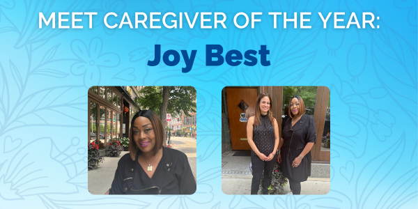 Freedom Home Care’s 2023 Caregiver of the Year: Joy Best