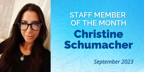 September Staff Member of the Month: Christine Schumacher