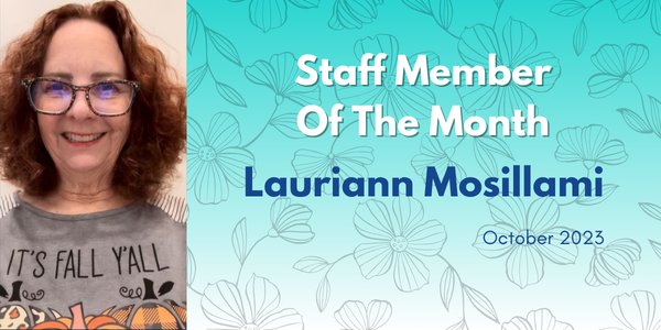 Staff Member of the Month Lauriann Mosillami